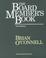 Go to record The board member's book : making a difference in voluntary...