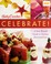 Go to record Betty Crocker celebrate! : a year-round guide to holiday f...