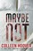 Go to record Maybe not :  a novella