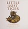 Go to record Little lost tiger