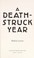 Go to record A death-struck year