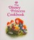 Go to record The Disney princess cookbook