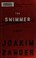 Go to record The swimmer : a novel