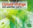 Go to record Climate change : our warming Earth