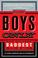 Go to record For boys only : the biggest, baddest book ever