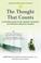 Go to record The thought that counts : a firsthand account of one teena...