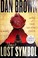 Go to record The lost symbol a novel