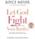 Go to record Let God fight your battles being peaceful in the storm