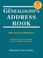 Go to record The genealogist's address book : state and local resources...