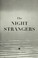 Go to record The night strangers : a novel