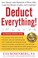 Go to record Deduct everything : save money with hundreds of legal tax ...