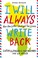 Go to record I will always write back :  how one letter changed two lives