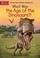 Go to record What was the age of the dinosaurs?