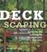 Go to record Deckscaping : gardening and landscaping on and around your...