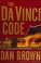 Go to record The Da Vinci code : a novel