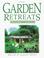 Go to record Garden retreats : a build-it-yourself guide