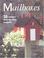 Go to record Mailboxes : 20 unique step-by-step projects